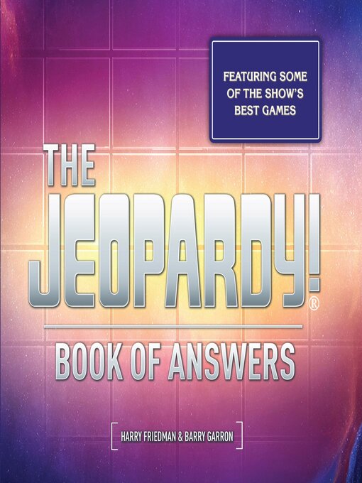 Title details for The Jeopardy! Book of Answers by Harry Friedman - Available